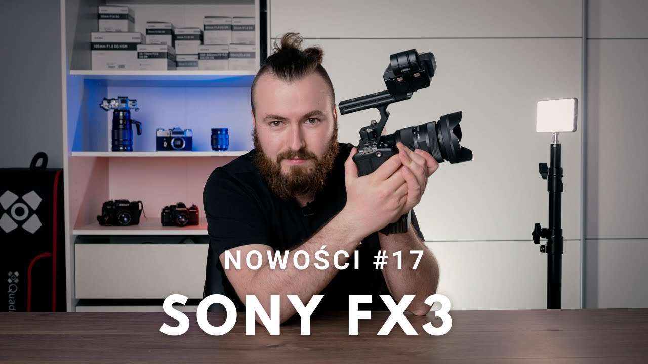 Nowości w Notopstryk #17 Sony FX3, Lampy LED od Quadralite i Nanlite