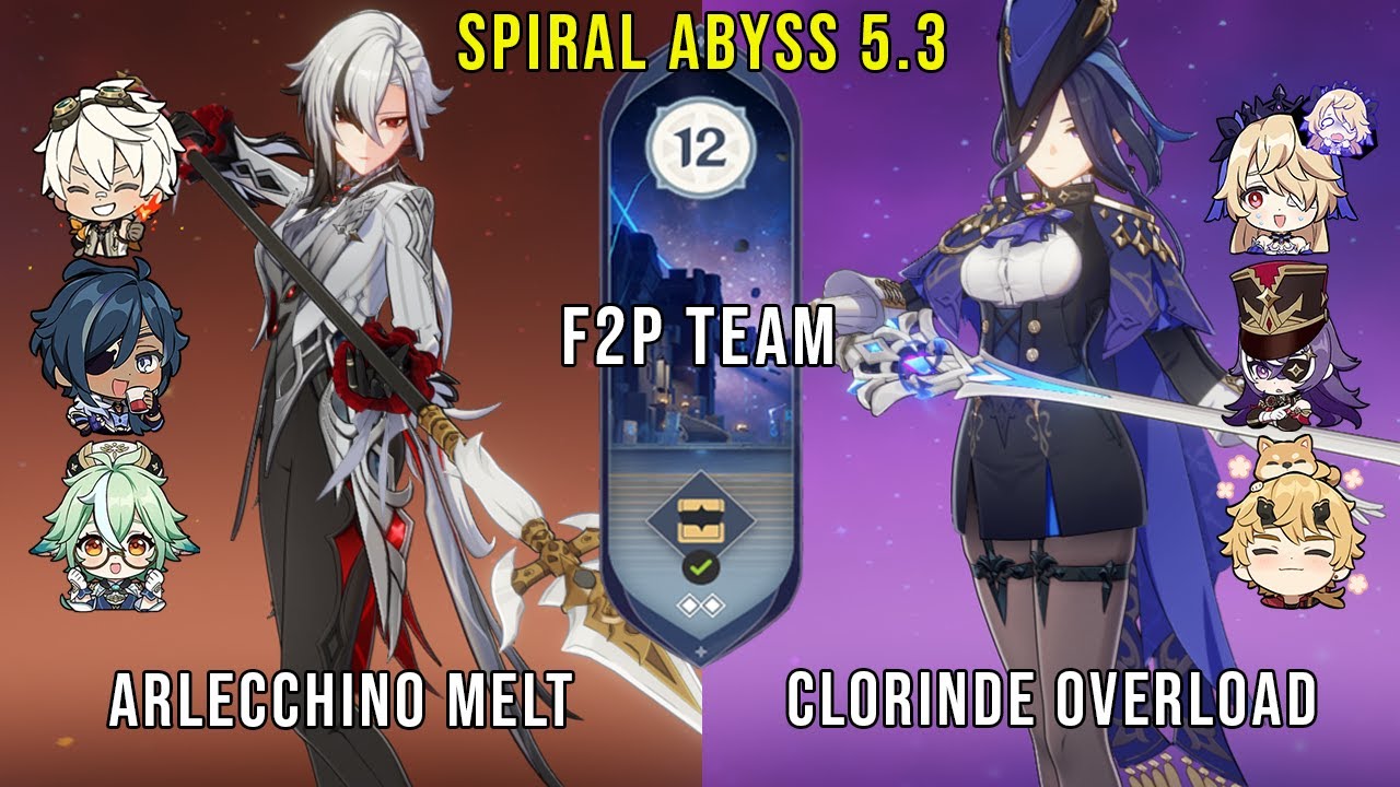 F2P C0 Arlecchino Melt and C0 Clorinde Overload | Genshin Impact Abyss 5.3 Floor 12 9 Stars