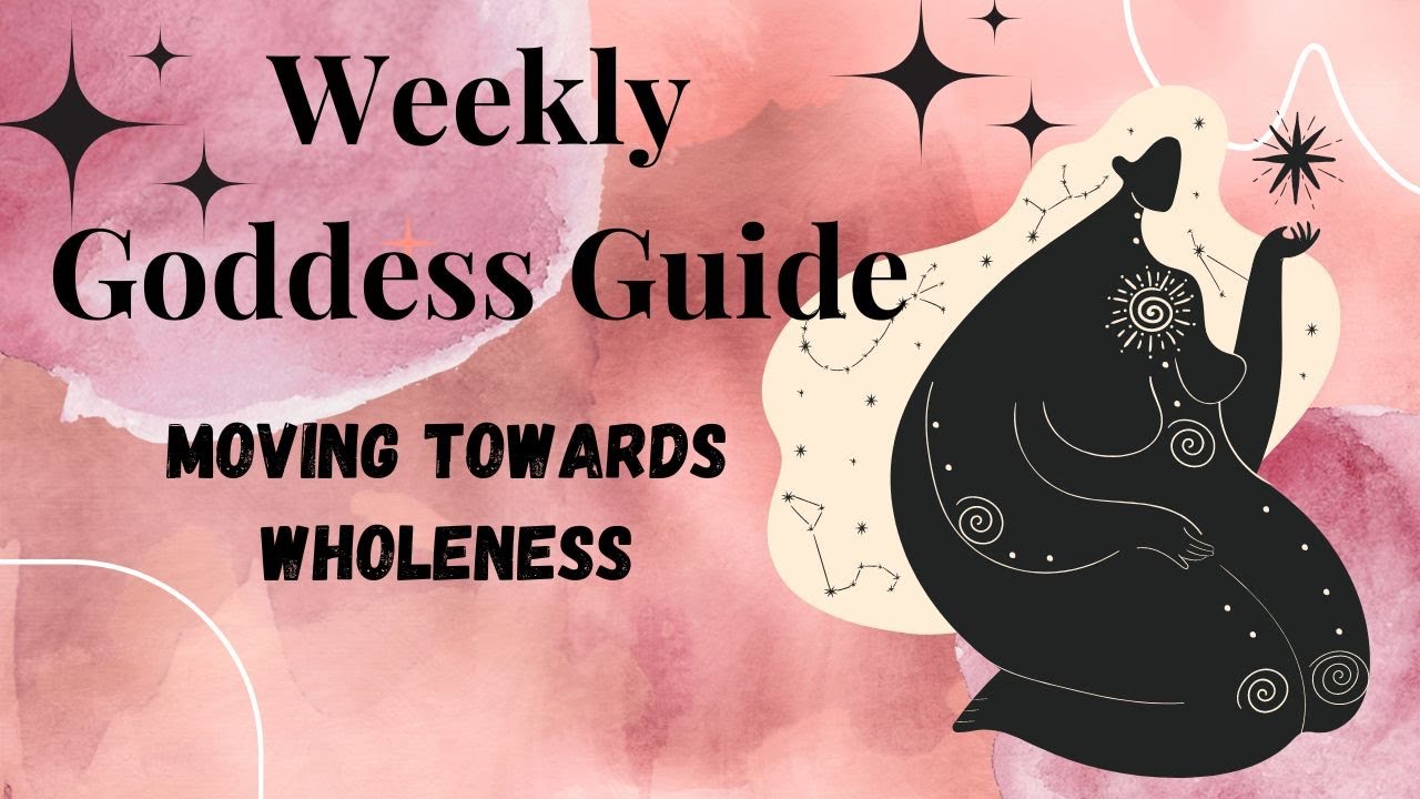 Moving towards wholeness: Goddess Oracle Reading #spiritualguidance #oraclereading  #goddessreading
