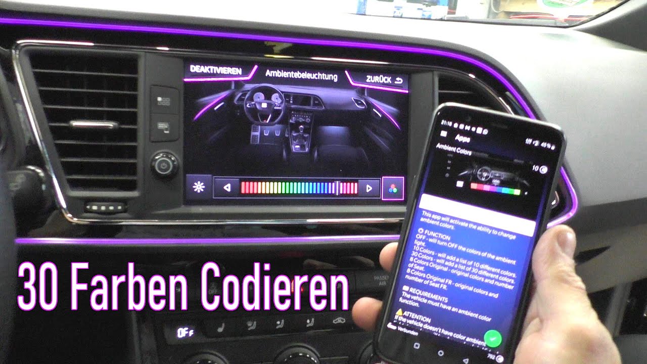 Ambiente Licht 30 Farben Codieren mit OBD11 passend für Seat Leon 5F