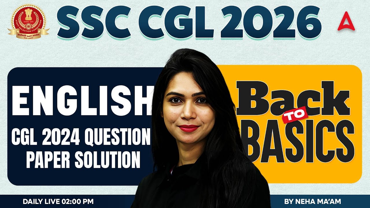 SSC CGL 2026 | SSC CGL English Classes | SSC CGL 2024 English Paper Solution | By Neha Mam