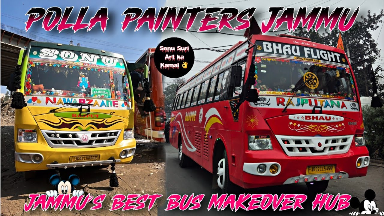 Polla Painters Jammu 💥😱 Jammu's Best Bus Makeover Hub ♥️👌Sonu Suri Art 😍♥️ 