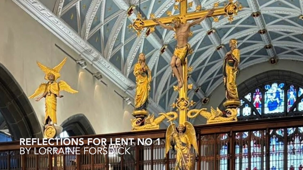 Reflections for Lent no 1
