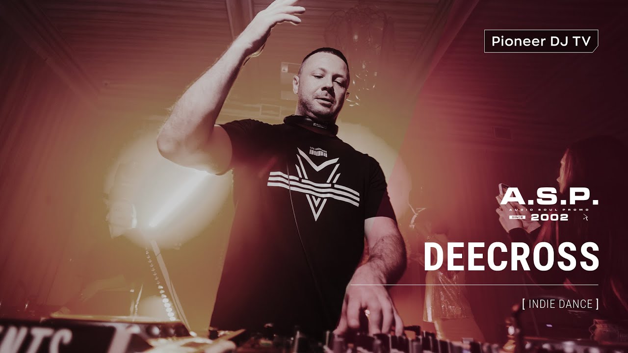 DEECROSS [ indie dance ] @ Pioneer DJ TV
