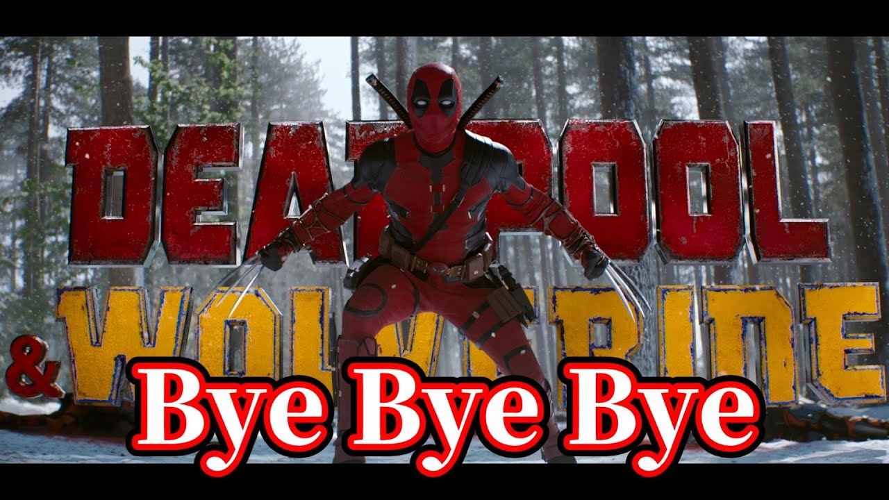 【MAD】デッドプール&ウルヴァリン - Bye Bye Bye【*NSYNC】