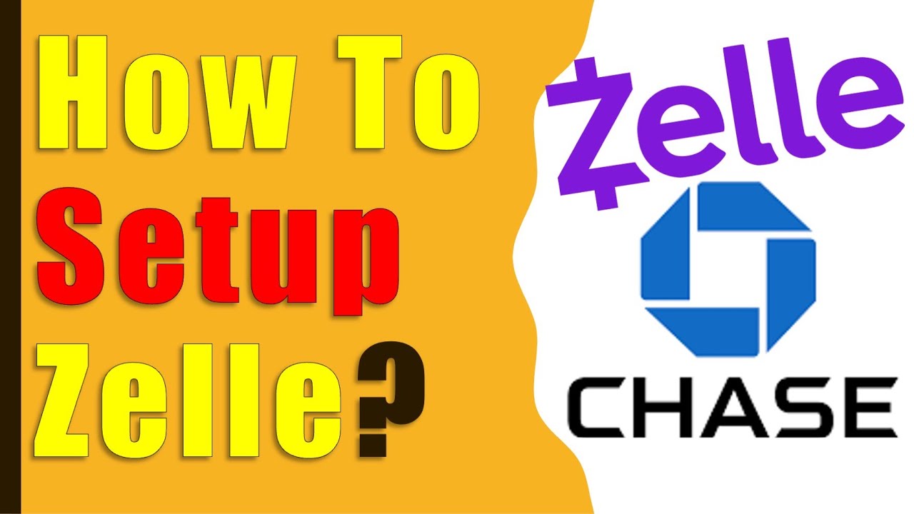 Chase: How to enroll in Zelle?