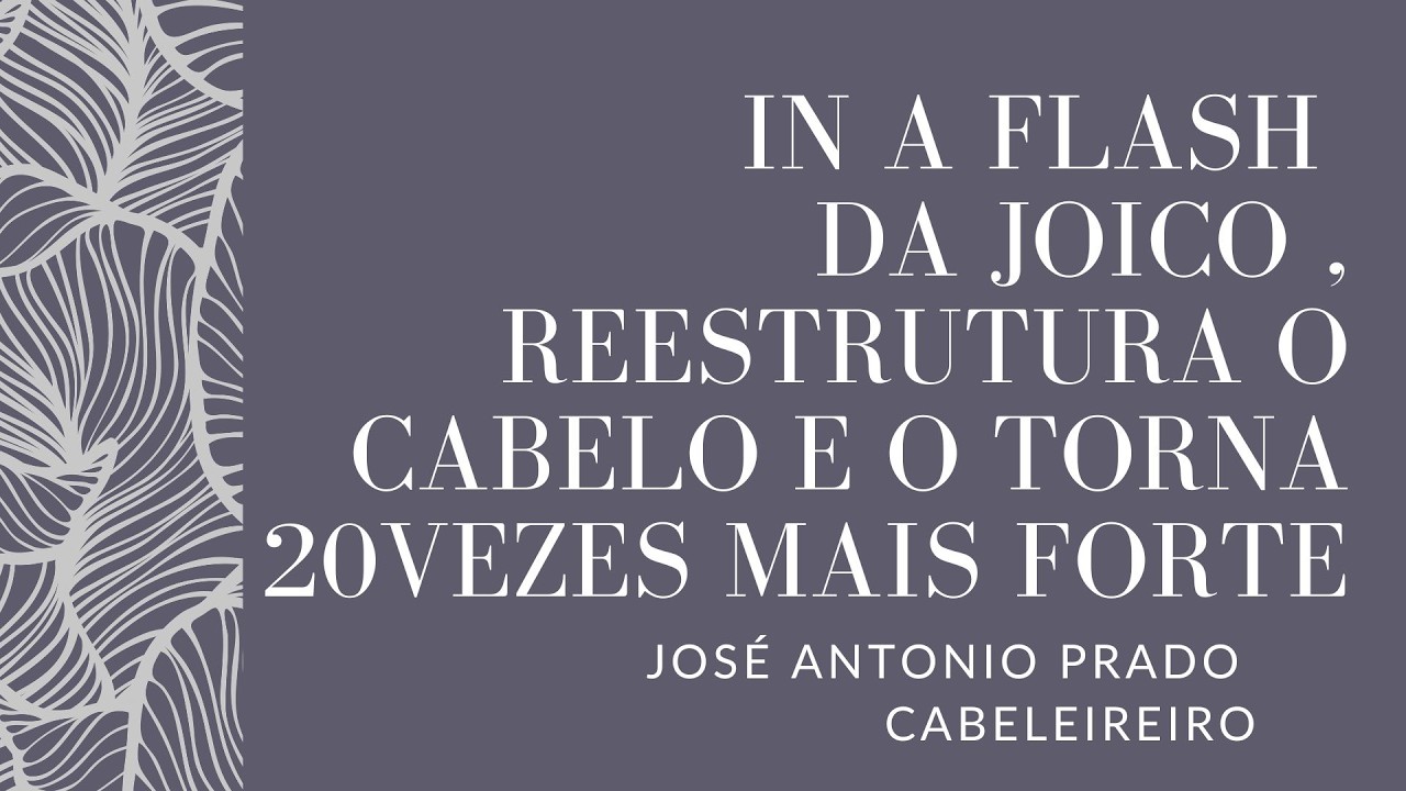 MECHAS RENOVADAS E TRATAMENTO IN A FLASH DA JOICO QUE REESTRUTURA O CABELO E O TORNA 20X MAIS FORTE.