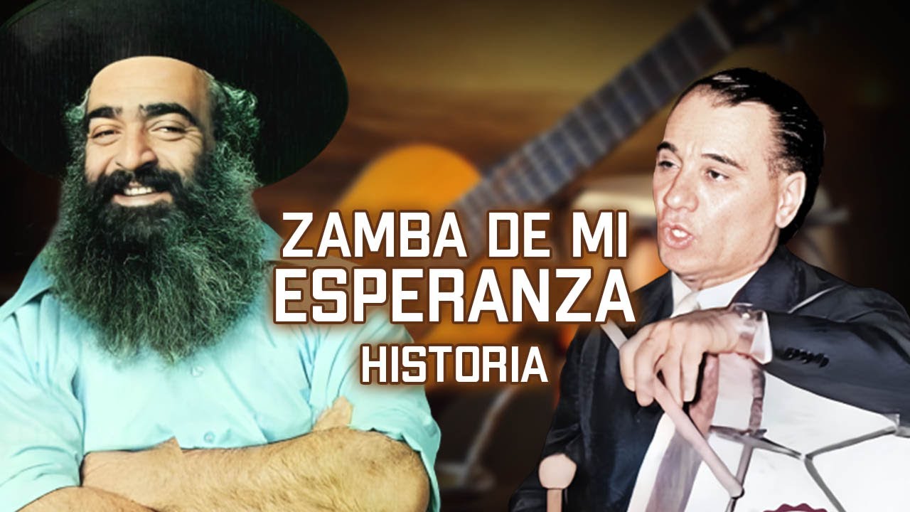 ZAMBA DE MI ESPERANZA | Historia de la Zamba