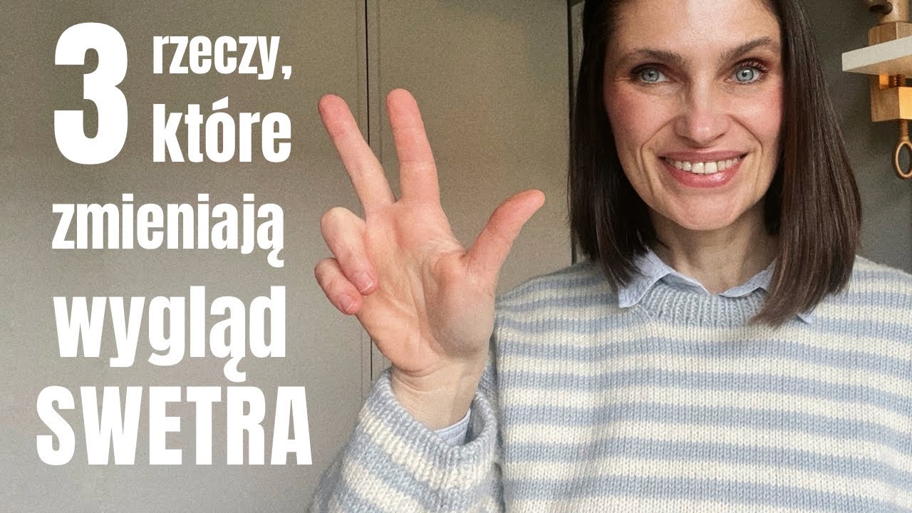 3 rzeczy, które sprawią, że Twoje swetry na drutach zyskają zupełnie inny wygląd