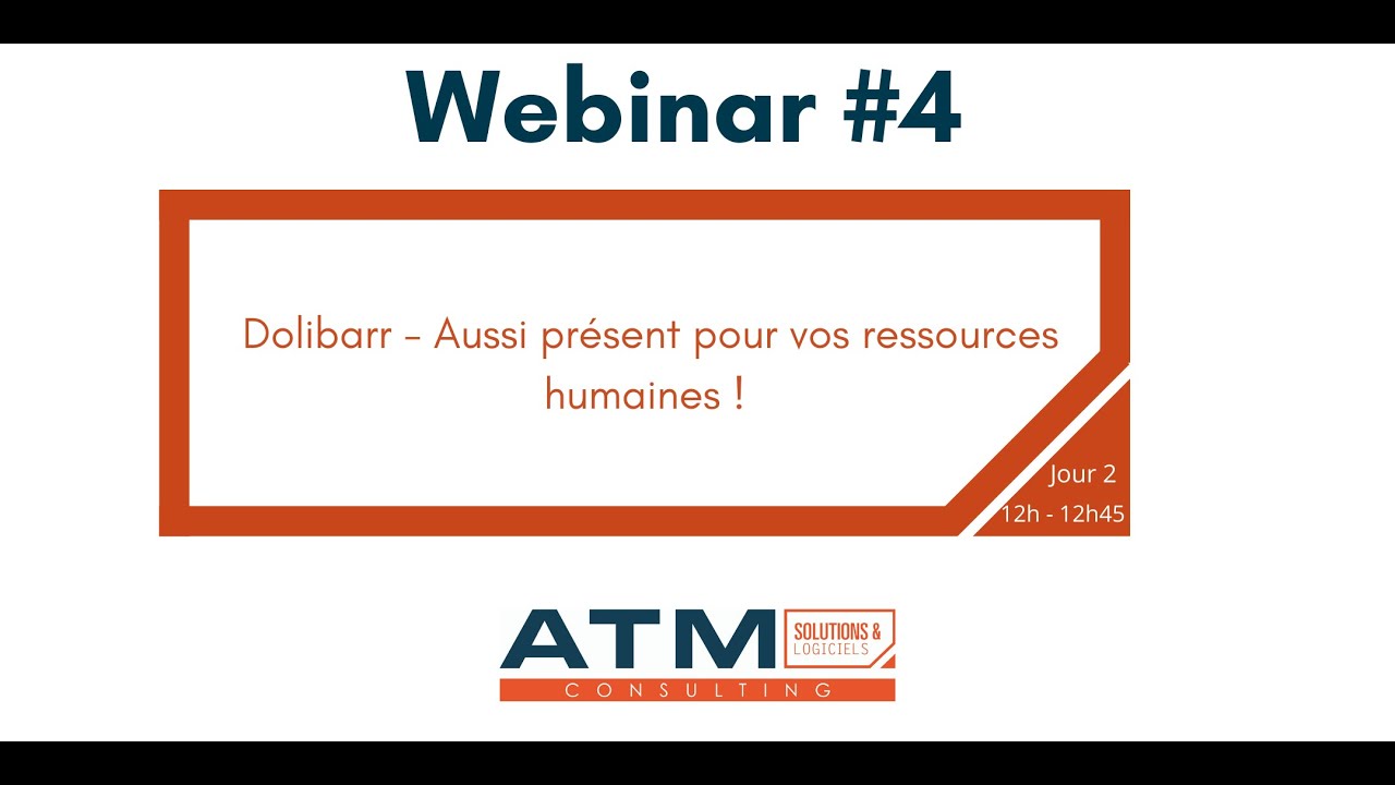 Webinar #4 : Dolibarr - Aussi présent pour vos ressources Humaines !