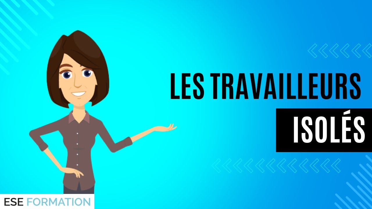 Les Travailleurs isolés