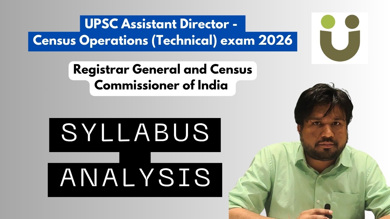 Syllabus Analysis - UPSC Assistant Director of Census Operations (Technical) exam 2026