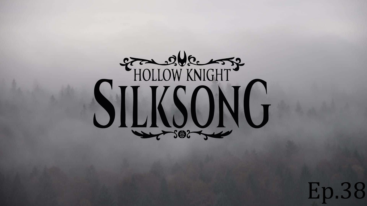 Hollow Knight: Silksong - ep 38 - Perdidos en La Niebla