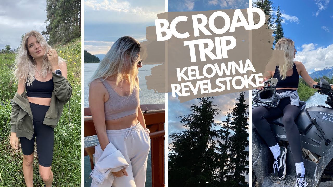 BC ROAD TRIP VLOG - REVELSTOKE FLOODING, KELOWNA, IG PHOTOS, 1ST TIME QUADDING & HIGHWAY 1 CLOSURE