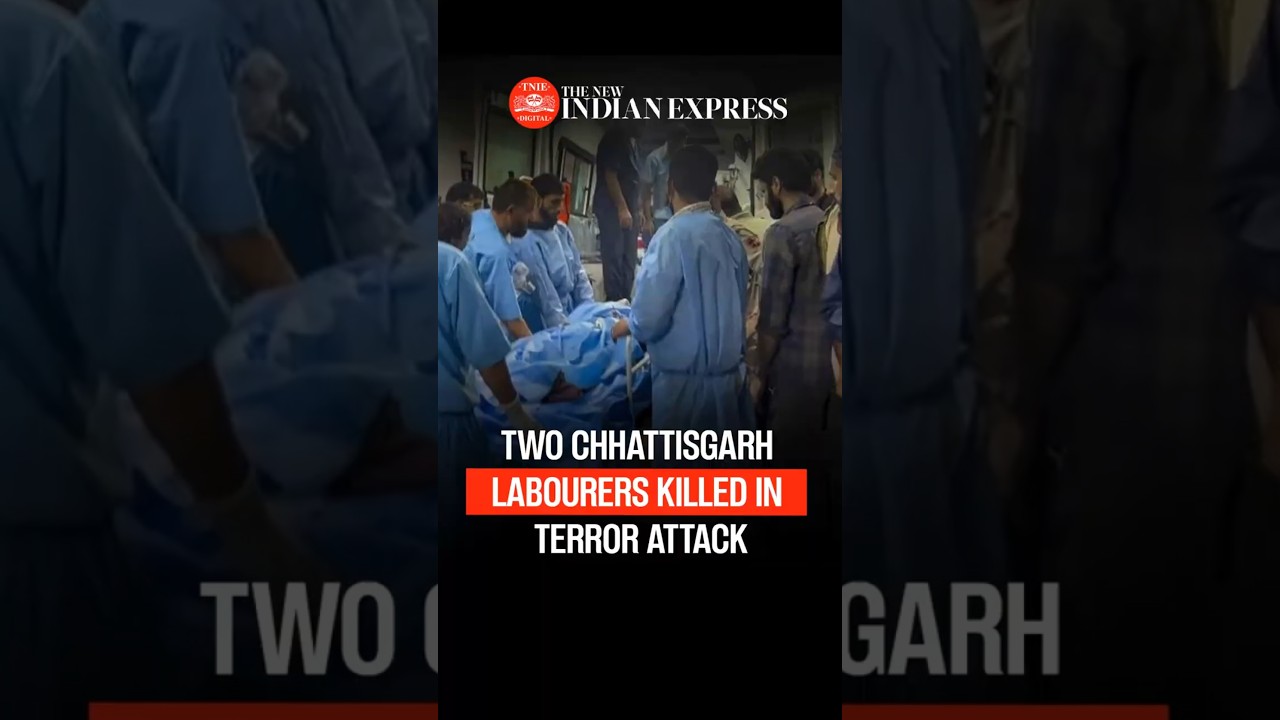 Two labourers from Chhattisgarh killed in terror attack in J&K's Kulgam