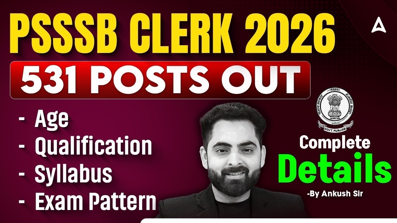 PSSSB Clerk New Vacancy 2026 | PSSSB Clerk Syllabus, Exam Pattern, Qualification, Age Limit, Salary