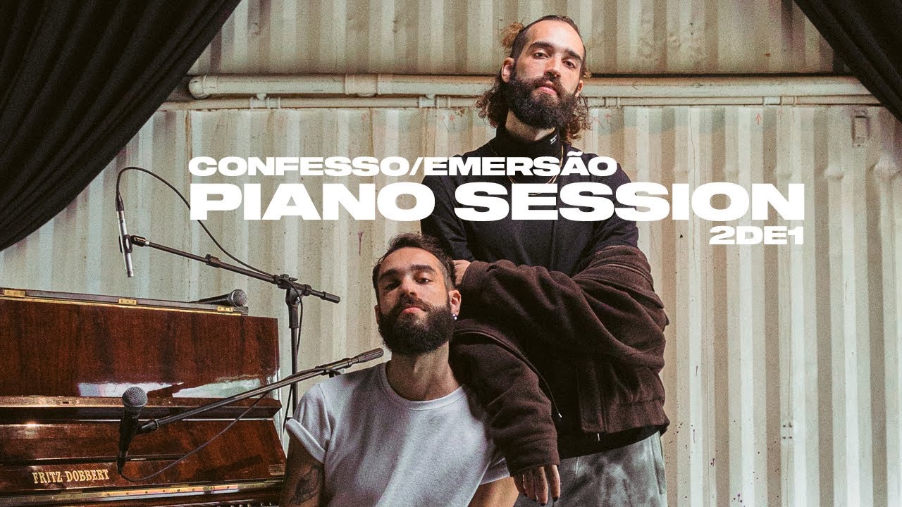 2DE1 - Confesso / Emersão (Piano Session)