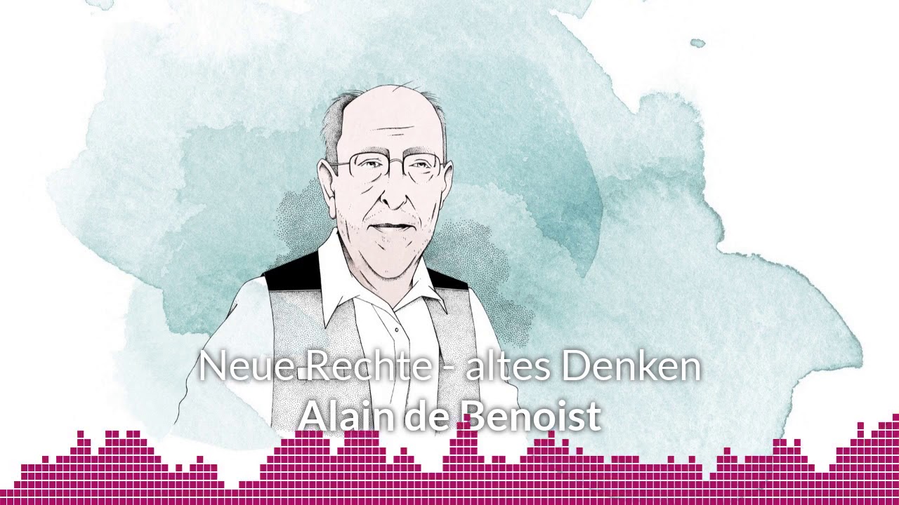 Alain de Benoist - &bdquo;Nouvelle Droite&ldquo; &ndash; Antikapitalismus von rechts