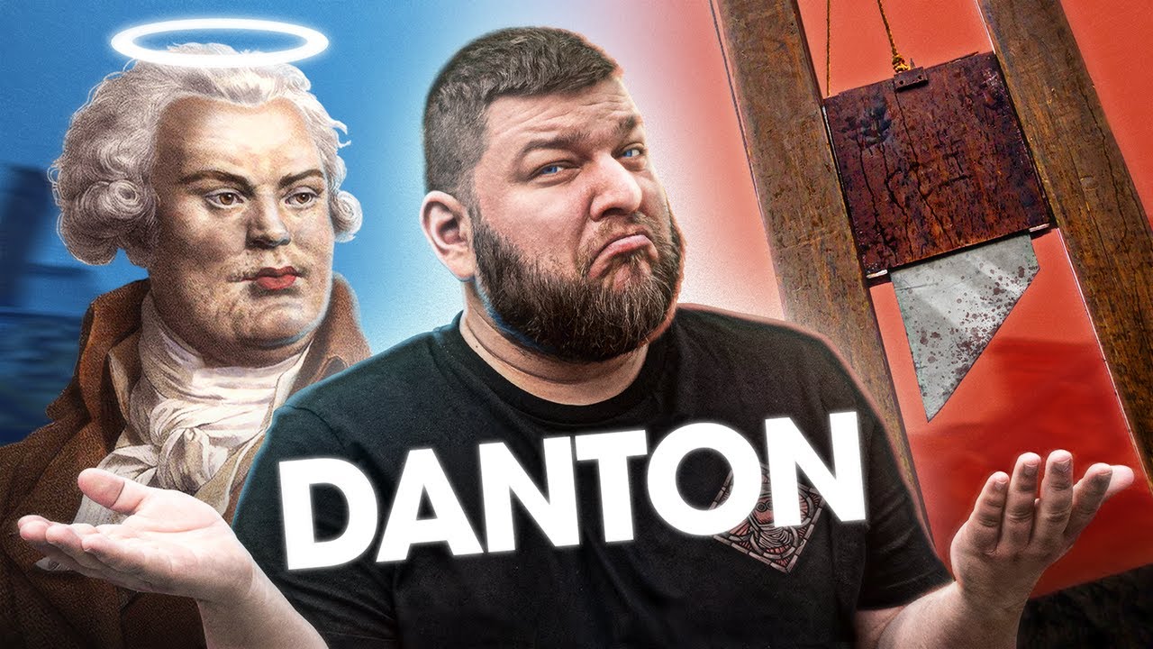 Danton : TRAITRE corrompu ou MARTYR de la R&eacute;volution fran&ccedil;aise ?