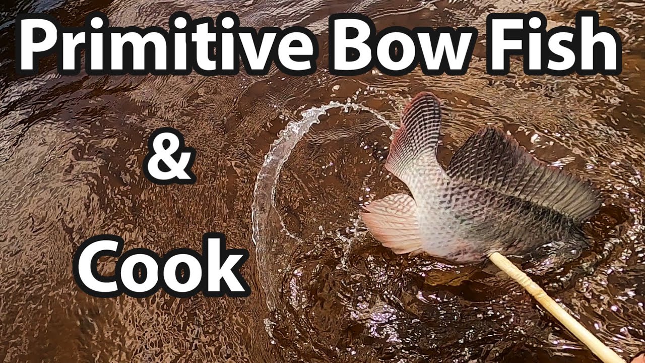 Primitive Bow Fishing & Creekside Cooking