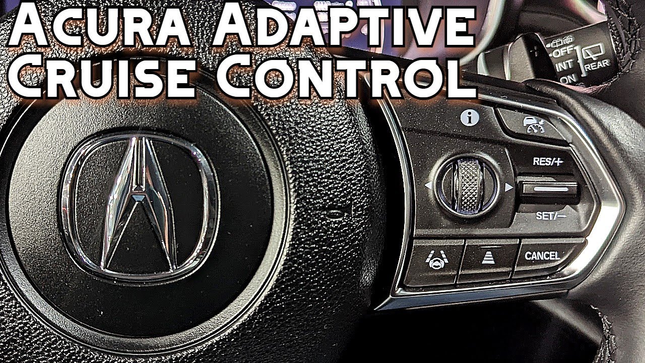 How To Use Acura Adaptive Cruise Control with Low Speed Follow and LKAS With AcuraWatch