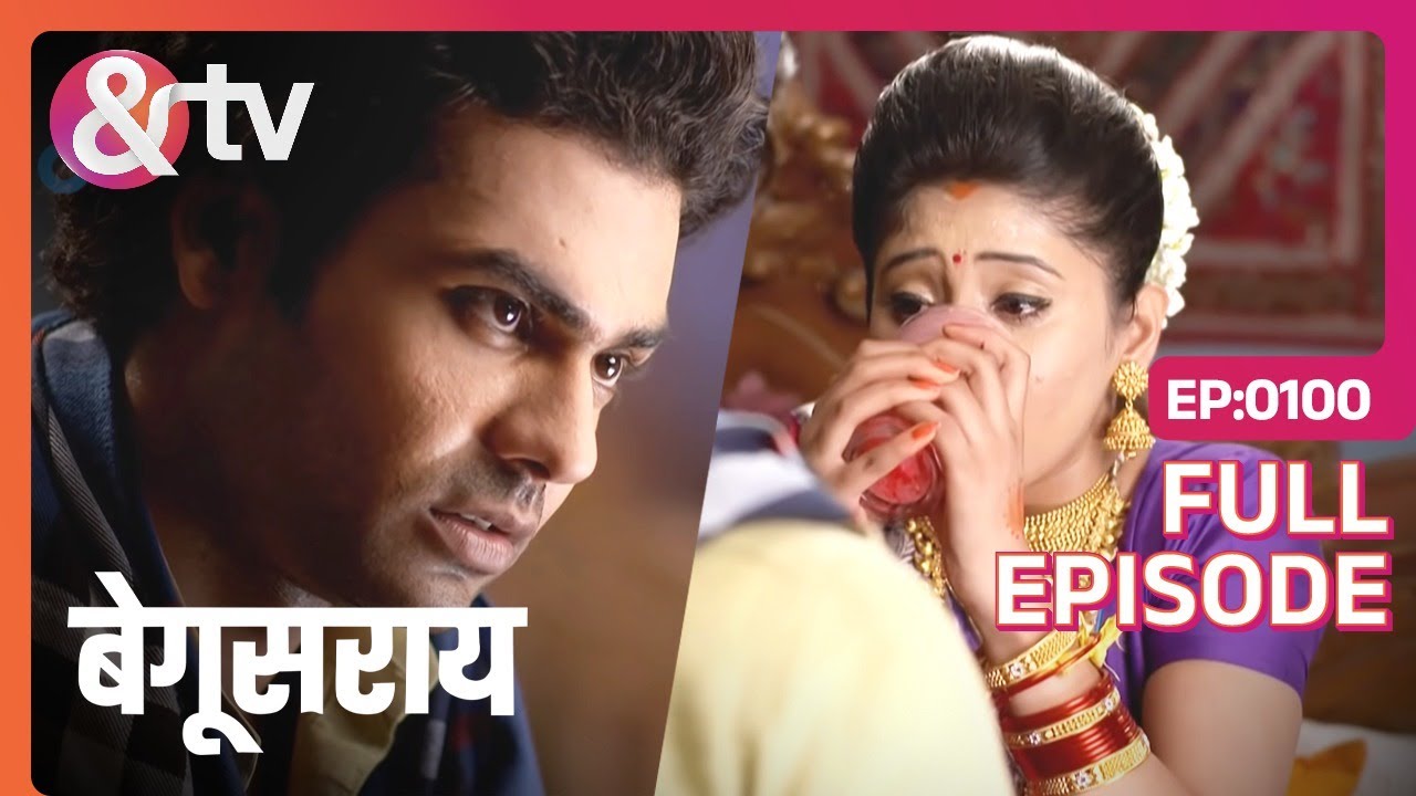 EP 100Begusarai- Индийское телешоу хинди - и телевидение