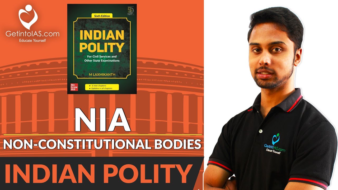 National Investigation Agency (NIA) | Non-Constitutional Bodies | Indian Polity | In English | UPSC