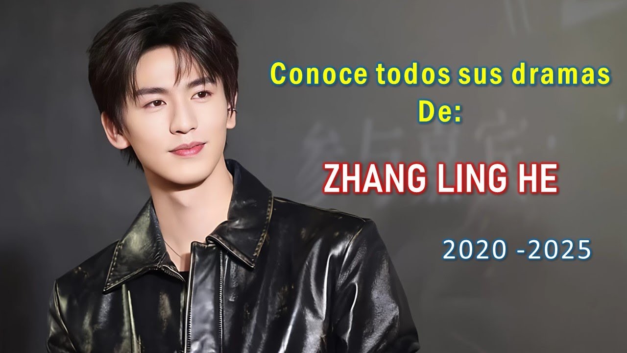 Conoce al famoso actor y modelo chino Zhang Ling He | Lista de todos sus dramas