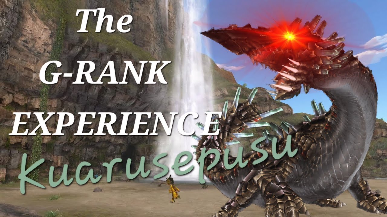 Monster Hunter Frontier Z: The G-RANK EXPERIENCE ~ Kuarusepusu
