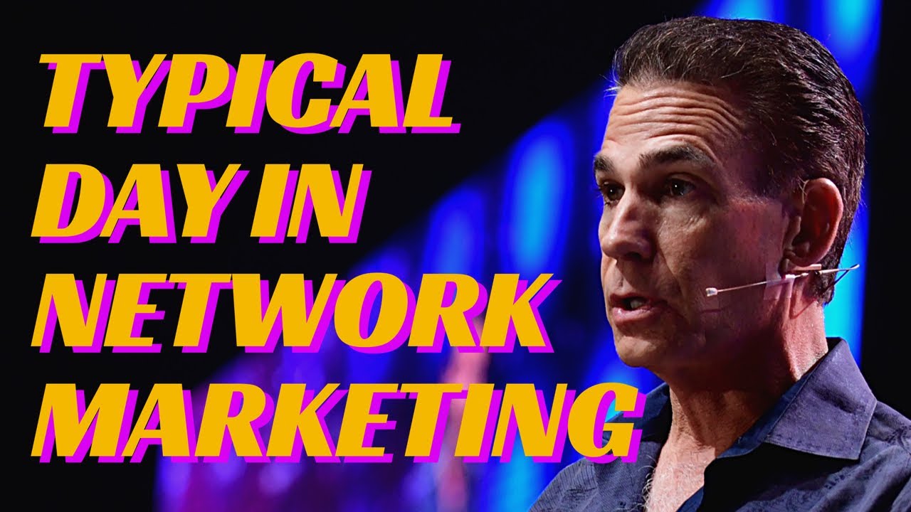 Typical Day in Network Marketing - Marc Accetta