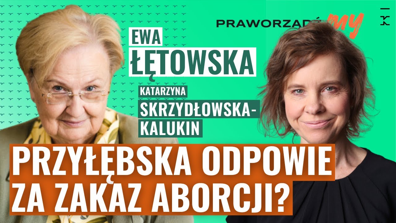 ŁĘTOWSKA: Czy Julia Przyłębska odpowie za wyrok w sprawie aborcji?