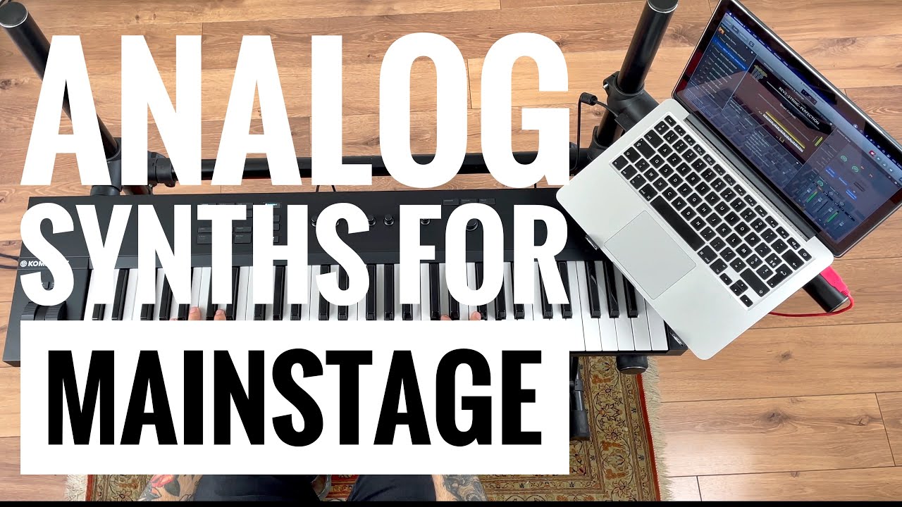ANALOG SYNTHS FOR MAINSTAGE/LOGIC PRO X