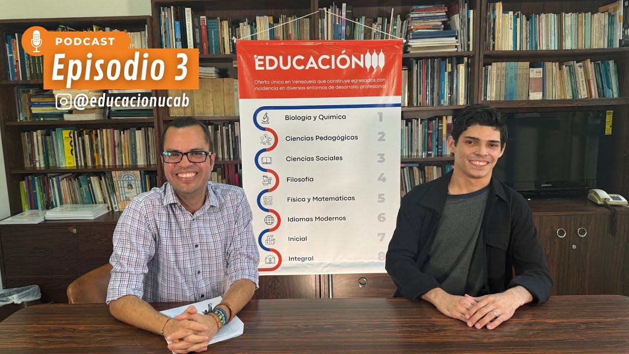 Episodio 3 Podcast Educación UCAB. Conversamos con Kamil Jiménez.