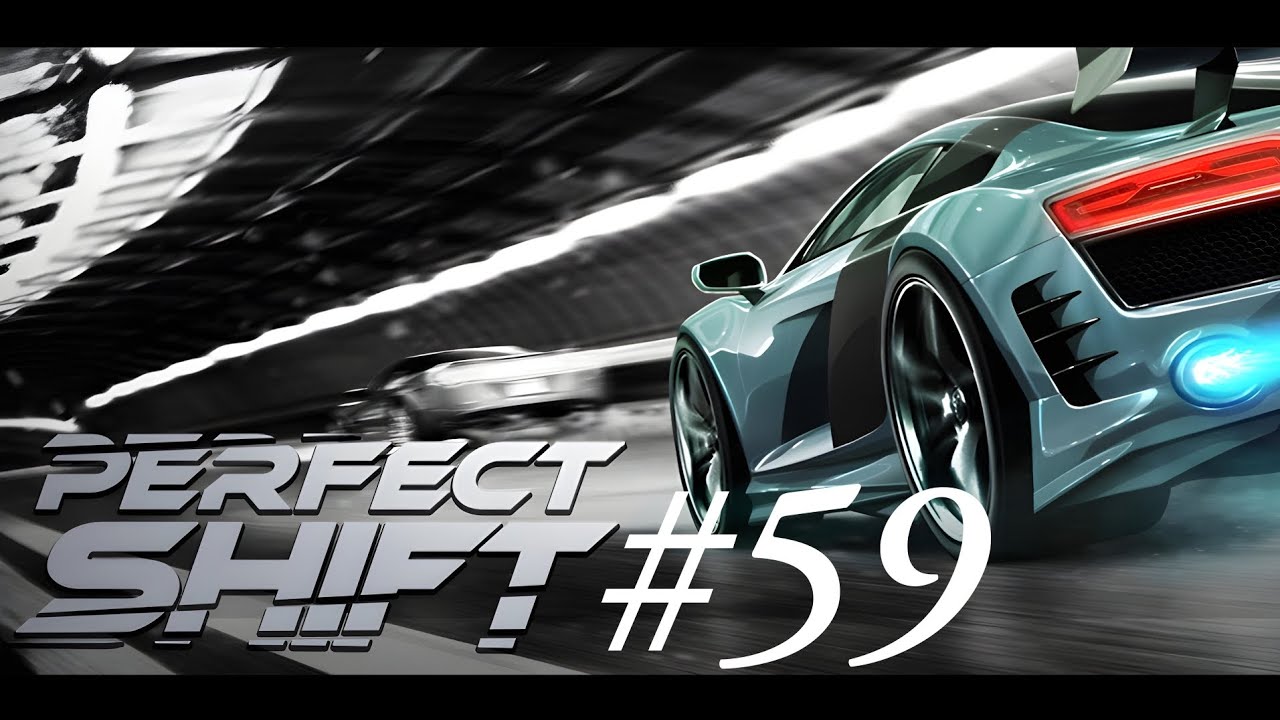 Perfect Shift #59. Портящий всю малину.