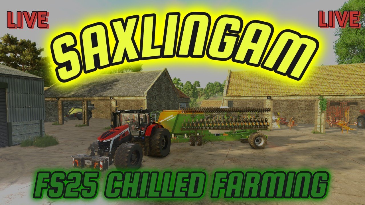 Farming simulator 25 | Saxlingham | chilled farming