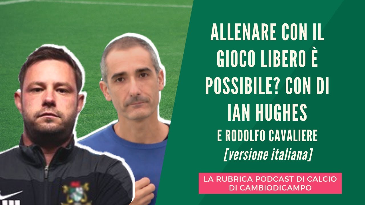 Allenare con il gioco libero è possibile? l’esempio di Ian Hughes [VERSIONE ITALIANA]