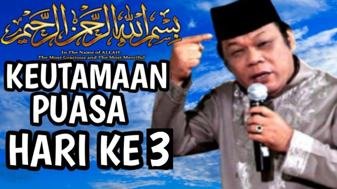 Keutamaan Puasa Ramadhan Hari Ketiga