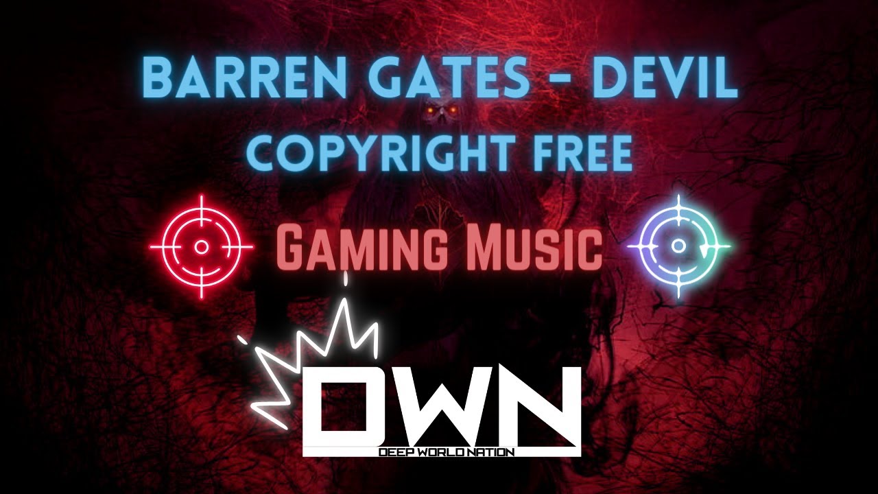 Barren Gates - Devil | Lyrics | Gaming Music | Deep World Nation || Copyright Free