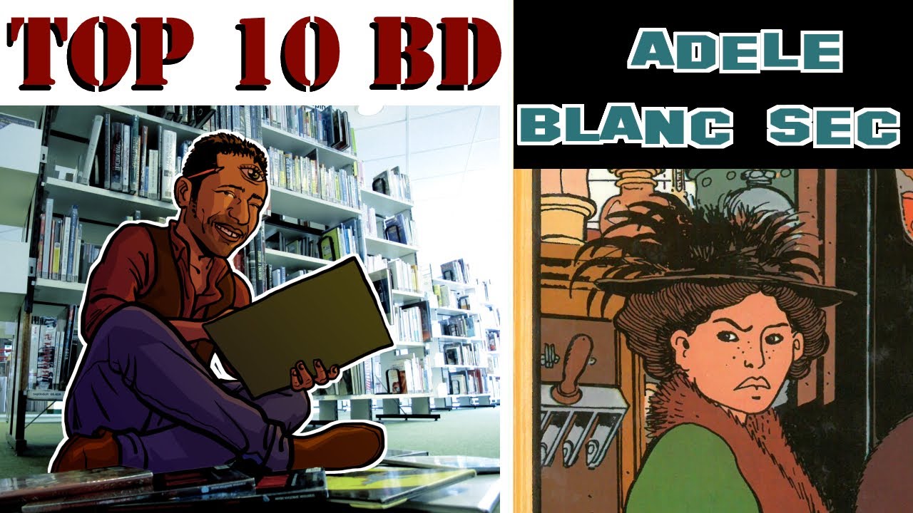 Top 10 BD: 1, Adele Blanc Sec#top #bd #adele blanc sec