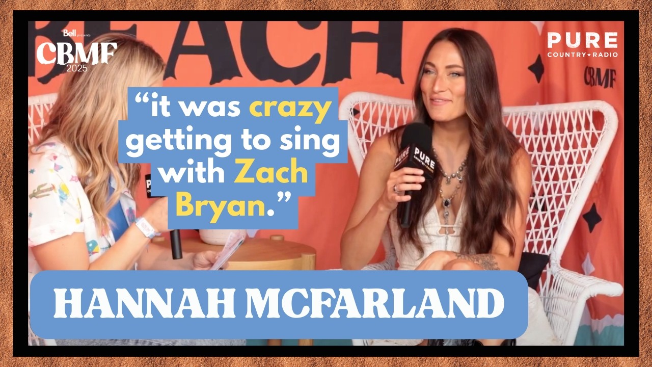 Hannah McFarland on DMing Zach Bryan, Country Stars Taking Her Under Their Wing & Relentless Touring