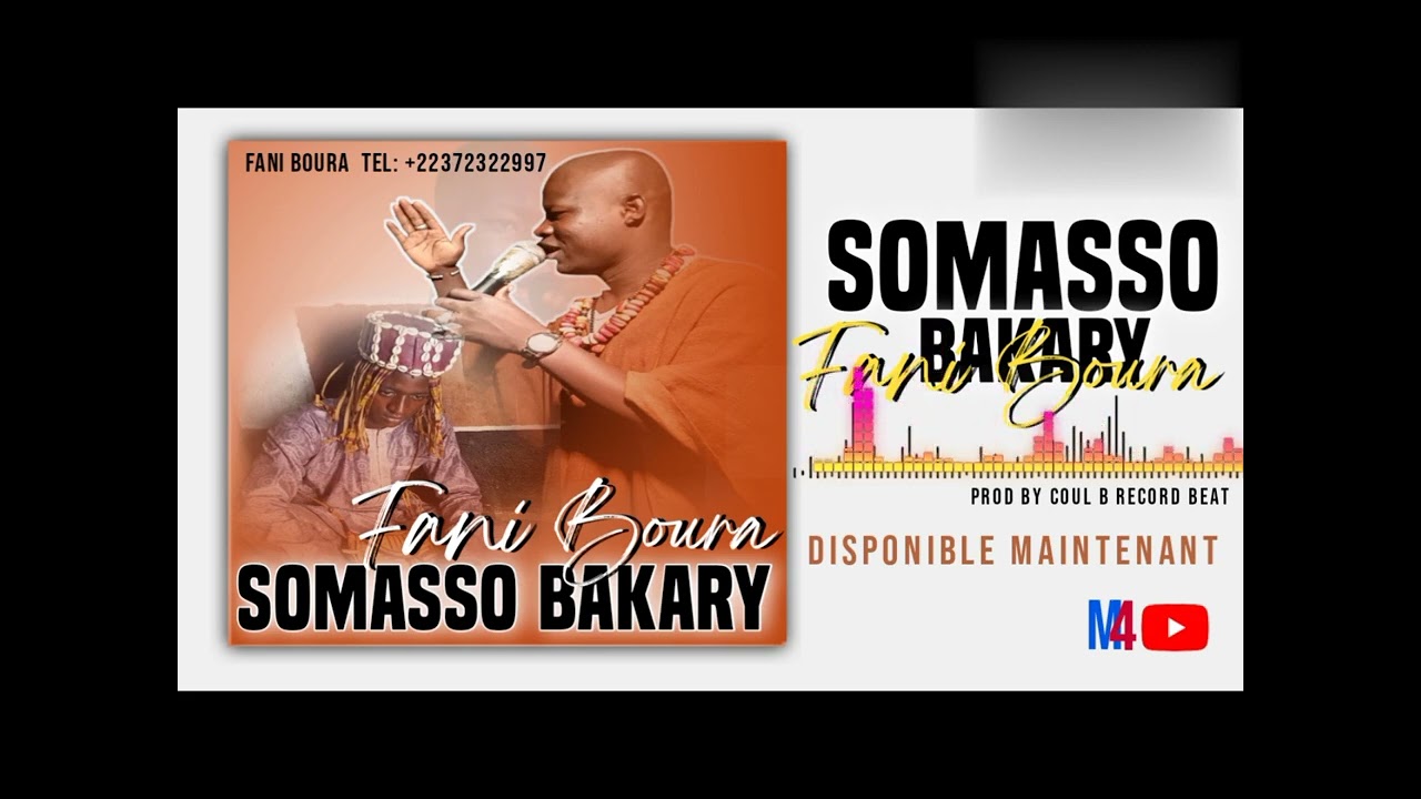FANI BOURA_SOMASSO_BAKARY_SON_OFFOEL_PROD_BY_COUL_B_RECORD_BEAT_ANNEE_2023-
