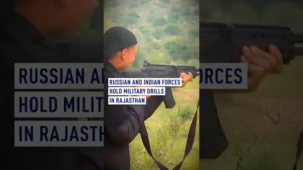 Russian and Indian forces hold military drills in Rajasthan