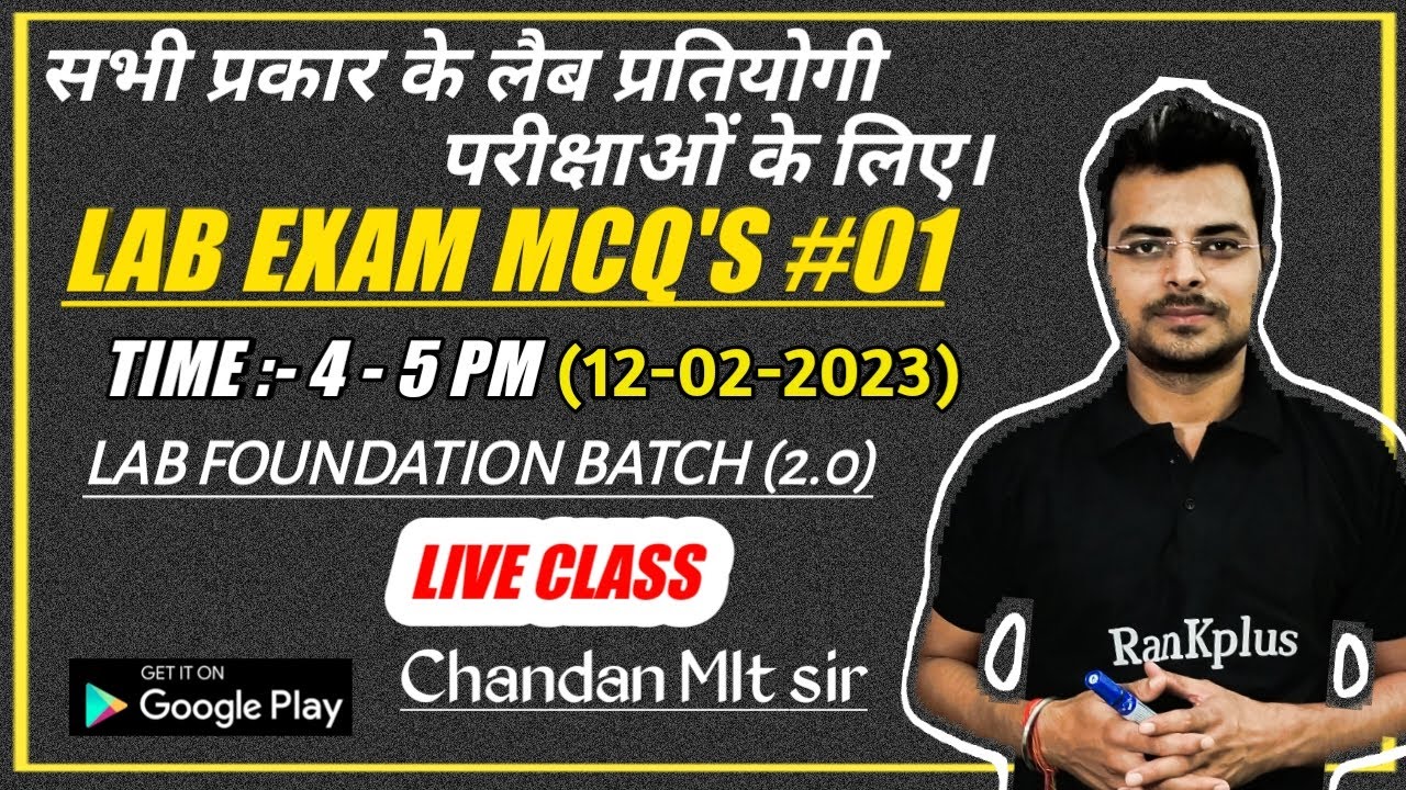 LAB TECHNICIAN MCQ'S #01 | Lab Foundation Batch 2.0 | Chandan Mlt sir | dmlt | bmlt