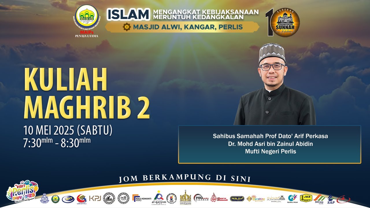 10-05-2025 SS Prof Dato Dr MAZA : Kelazatan Ibadah Yang Semakin Hilang - Kuliah Maghrib | PS10