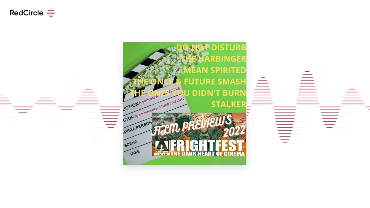 The Britflicks Podcast - Frightfest Preview Podcast Part 2: DO NOT DISTURB THE HARBINGER MEAN SPIRIT