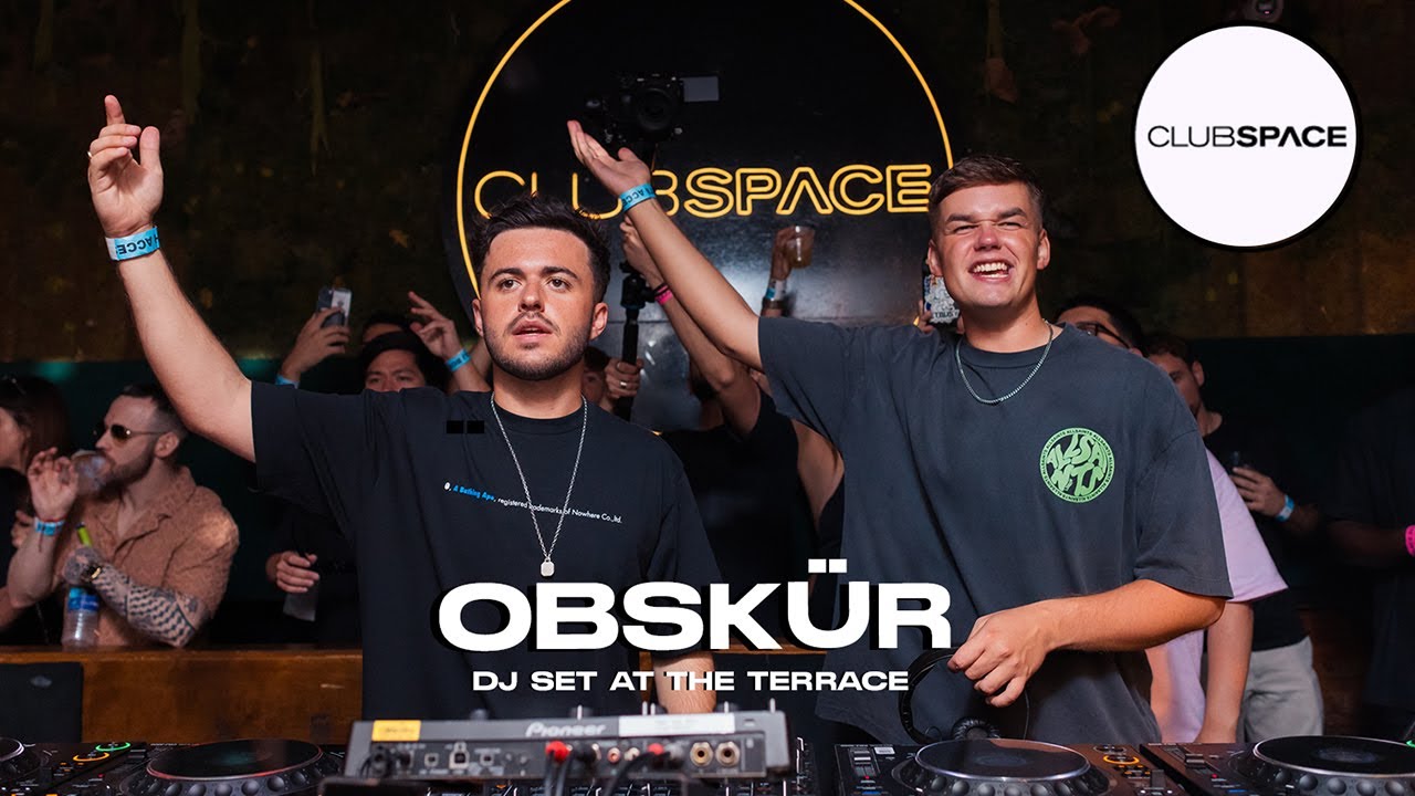 Obskür - Dj set at The Terrace @OfficialClubSpace