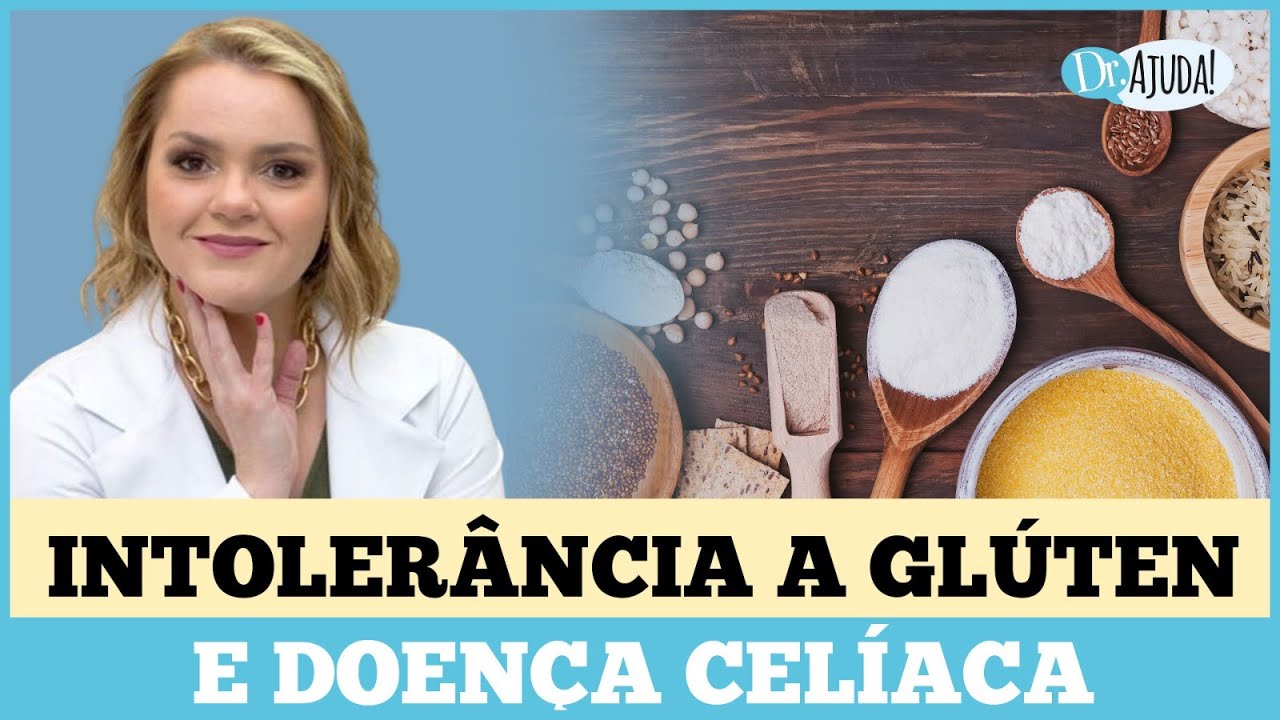 QUANDO SUSPEITAR DE INTOLER&Acirc;NCIA A GL&Uacute;TEN E DOEN&Ccedil;A CEL&Iacute;ACA?