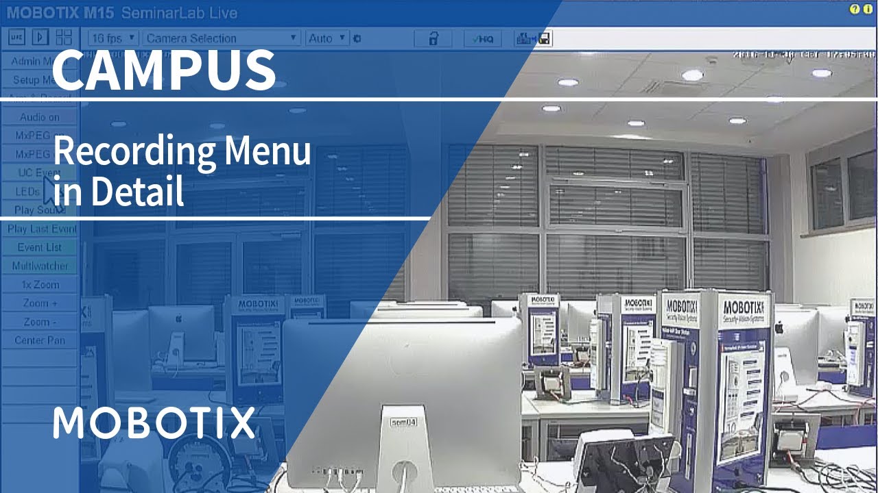 Tutorial: MOBOTIX Recording Menu in Detail