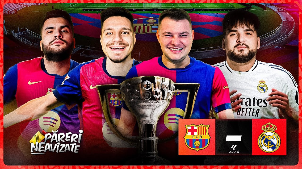 SE DECIDE TITLUL ASTAZI? BARCELONA - REAL MADRID cu @Dancos25  / Pareri NEavizate