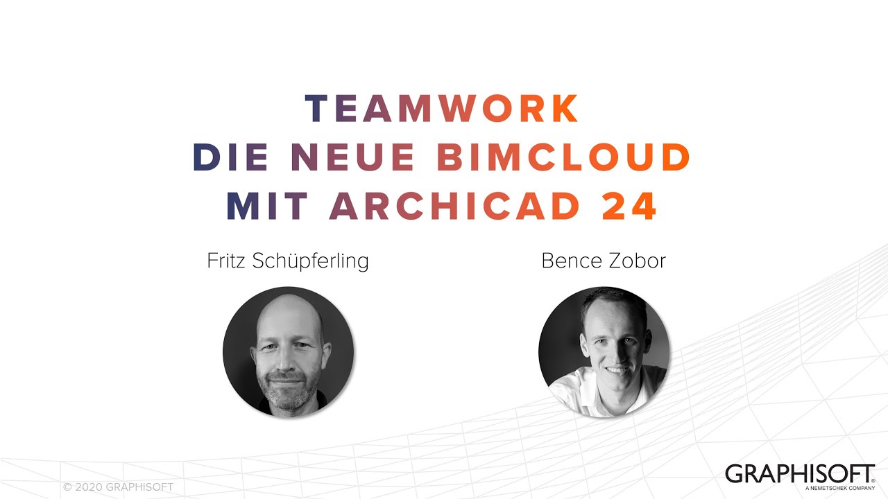 Teamwork - Die neue BIMcloud mit Archicad 24